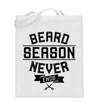 Beard Season Never Ends Funny Beard 