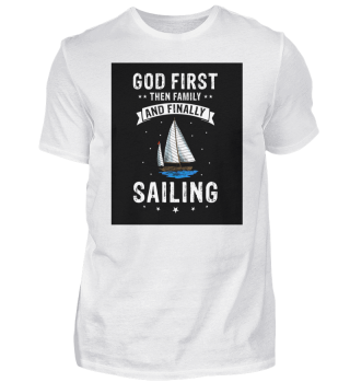 God First Then Family & Finally Sailing