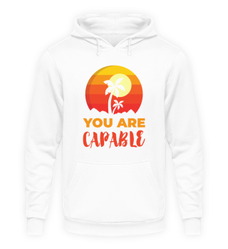 You Are Capable Positive Affirmation