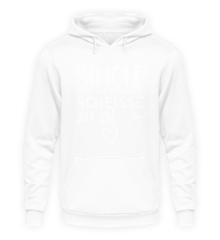 Single Because Selection Sucks