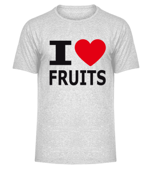 I love Fruits / Ich liebe Früchte
