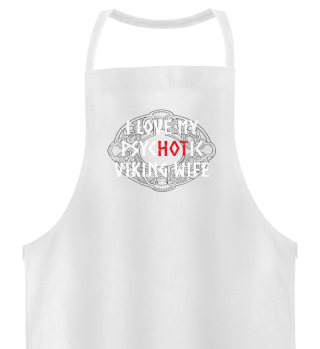 I Love My PsycHOTic Viking Wife