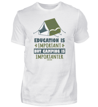 Education Is Important But Camping