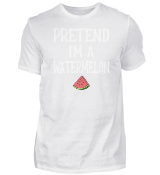 Pretend I'm A Watermelon Halloween Gift