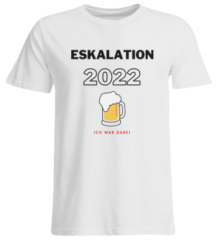 Eskalations-T-Shirt