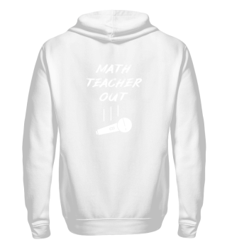 Retired Math Teacher Out Mic Drop End Of