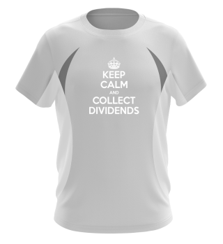 Keep calm and collect Dividends | Weiß