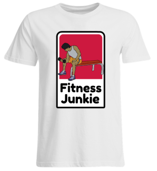 Fitness Junkie - Fitness Shirt