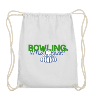 Bowling - What else? Gift Idea Bowler