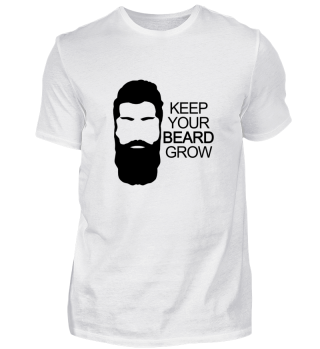 keep your Beard grow tee beard lovers 