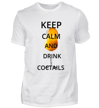 keep calm coctails