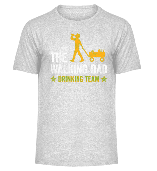 Walking Dad Drinking Team Fathers Day