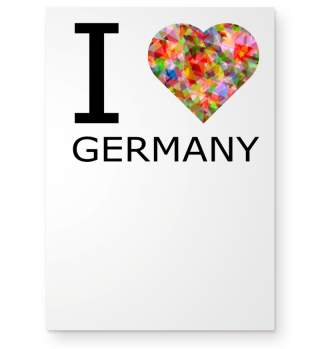 I love Germany - Ich liebe Deutschland