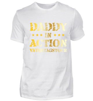 Daddy in Action - Vatertag Geschenk