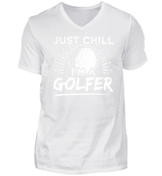 Golf Golfing Shirt Just Chill