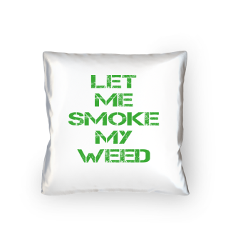 Smoke My Weed
