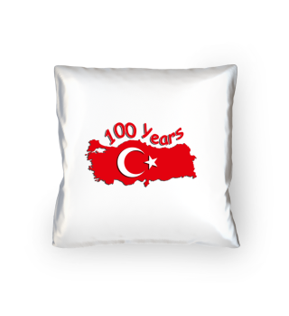 Proud of 100 years Republic of Turkey: