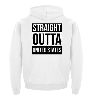 Straight Outta United States Gift