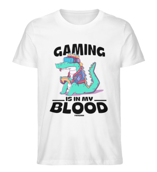 Gaming Is In My Blood