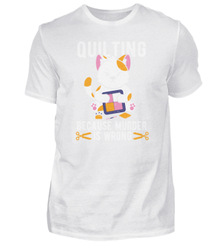 Quilting Because Murder Is Wrong