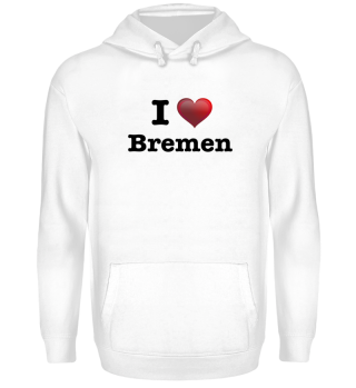I Love Bremen - Ich liebe Bremen 
