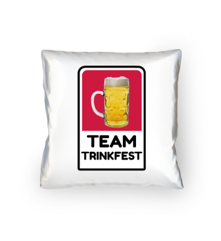 Team Trinkfest - Bier Shirt!