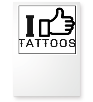 I like Tattoos 