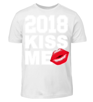 Silvester 2017 / 2018 kiss me Fun Shirt