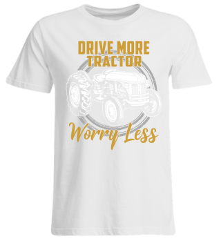  Farmer T-Shirt · Tractor · Worry