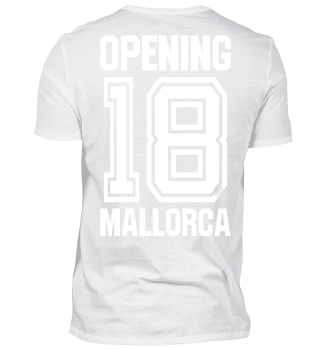 Mallorca OPENING 2018