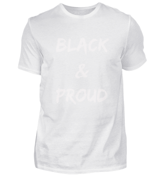 BLACK & PROUD