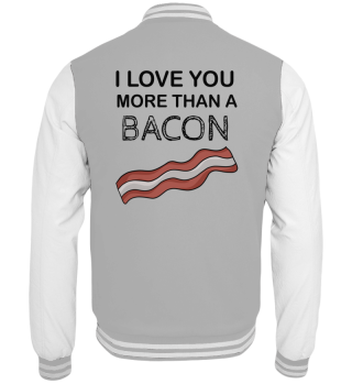 Je t'aime plus que le bacon