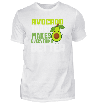 Avocado Toast Makes Everything Better
