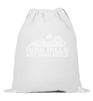 High Hills NOT High Heels Mountains 