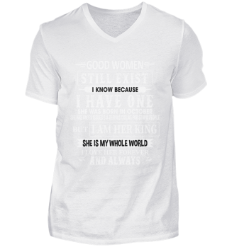 October born good women still exist men's t-shirt