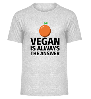 Vegan is Always the Answer Orange