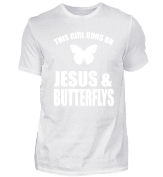 This Girl Runs On Jesus And Butterflies