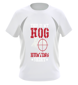 This Is My Hog Hunting Shirt Hog Slayer Wild Boar Hunter