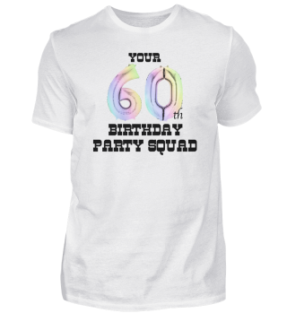 Your 60th Birthday Party Squad Group Photo Guest Outfit