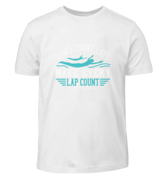 Don't count Laps (K, T-Shirt)