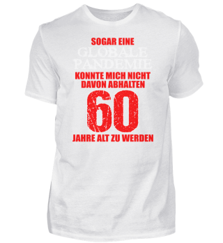 60 Jahre trotz globaler Pandemie