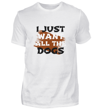 dog - I want all the dogs