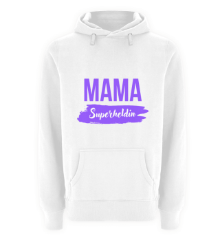 Mama Superheldin - Geschenk für Mütter 1