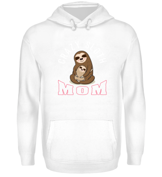 Crazy Sloth Mom