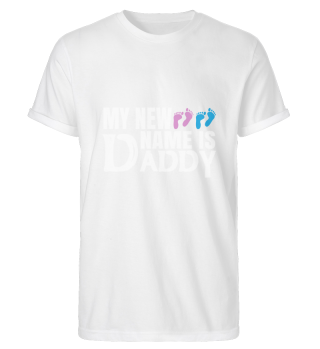 My new name is Daddy's shirt, Daddy 's