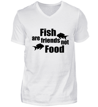 Fish are friends not food.