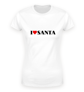 I heart Santa I love Santa