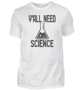 Lehrer Y'all Need Science