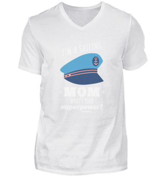 I'm A Sailing Mom What's Your Superpower