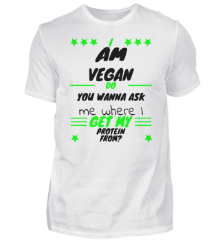 vegan - ask my about my protein